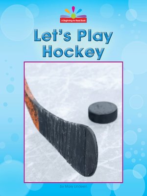 cover image of Let's Play Hockey